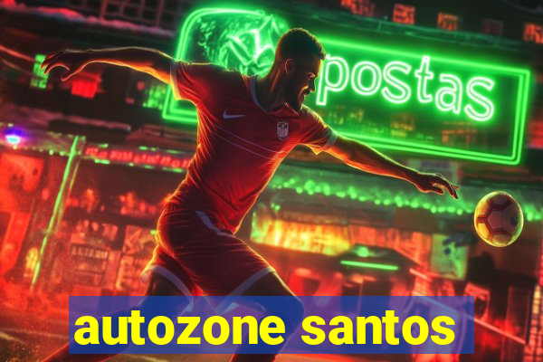 autozone santos